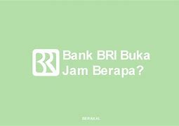 Bank Dki Unpam Buka Jam Berapa